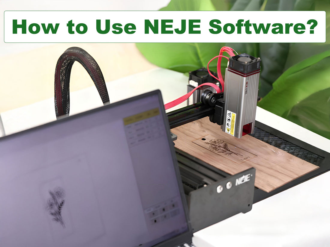 How to Use the NEJE Software?